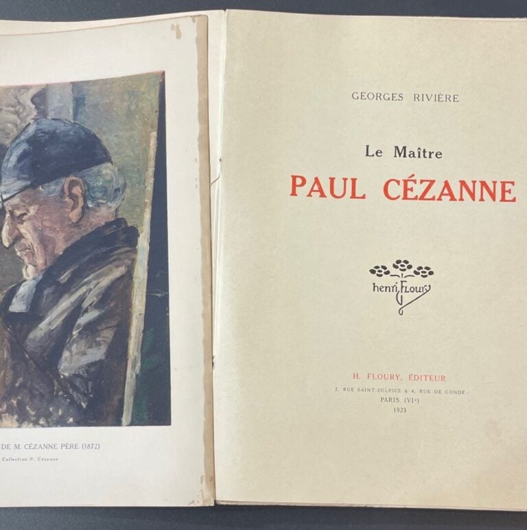 [CEZANNE] - RIVIERE (Georges) : - Le maître Paul Cézanne. - Paris. Floury, 1923…