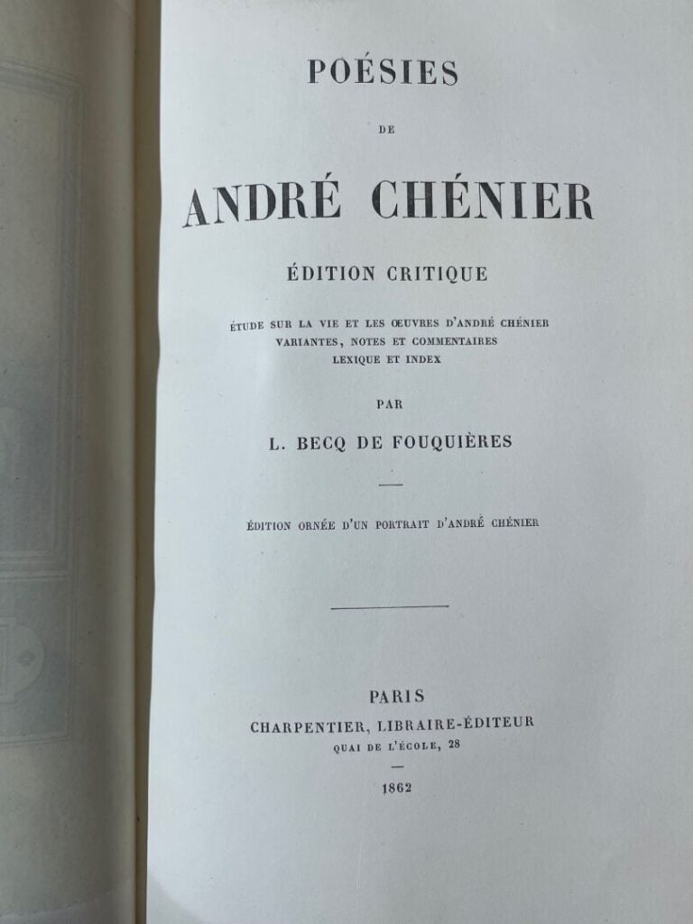 CHENIER (André) - Poésies de André Chénier. Edition critique. Etude sur la vie…