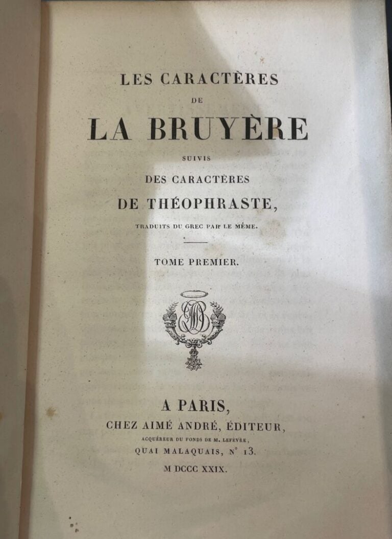 LA BRUYERE - Les caractères ou mœurs de ce siècle suivis des Caractères de Théo…