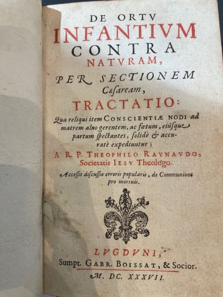 RAYNAUD (Théophile) : - De ortu infantium contra naturam, per sectionem caesare…